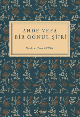Ahde Vefa Bir Gönül Şiiri - 1