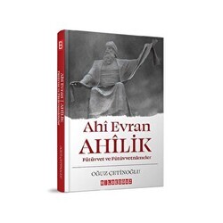 Ahi Evran Ahilik - Bilgeoğuz Yayınları