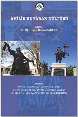 Ahilik ve Yaran Kültürü - 1