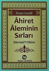 Ahiret Aleminin Sırları - Hisar Yayınevi