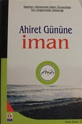 Ahiret Gününe İman - İman Serisi 5 - Beyaz Karınca Yayınları
