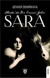 Ahıska`da Bir Ermeni Gelin Sara - Dorlion Yayınları