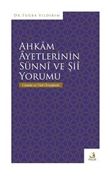 Ahkam Ayetlerinin Sünni ve Şii Yorumu - Fecr Yayınları