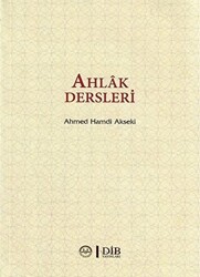 Ahlak Dersleri - 1