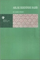Ahlak Ekseninde Hadis - Türkiye Diyanet Vakfı Yayınları