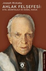 Ahlak Felsefesi: Etik Deontoloji Ve Doğal Hukuk - Dorlion Yayınları