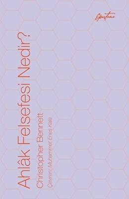 Ahlak Felsefesi Nedir? - 1