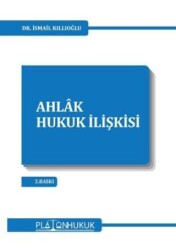 Ahlak - Hukuk İlişkisi - Platon Hukuk