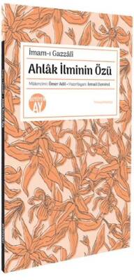 Ahlak İlminin Özü - 1