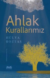 Ahlak Kurallarımız - Eski Yeni Yayınları