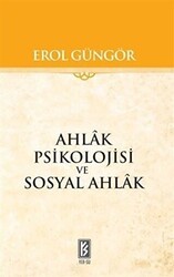 Ahlak Psikolojisi ve Sosyal Ahlak - Yer-Su Yayınları