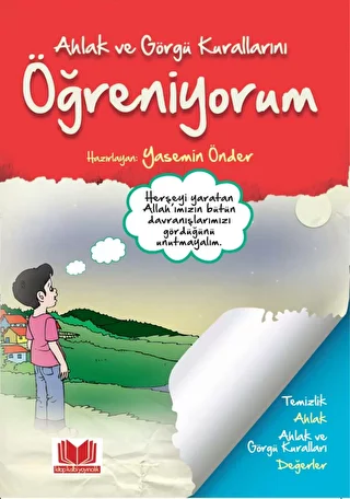 Ahlak ve Görgü Kurallarını Öğreniyorum - Kitap Kalbi Yayıncılık