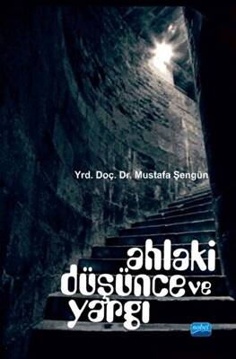 Ahlaki Düşünce ve Yargı - 1