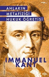 Ahlakın Metafiziği Hukuk Öğretisi - Fol Kitap