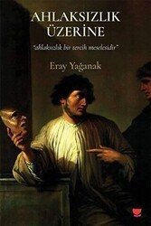 Ahlaksızlık Üzerine - Sosyal Yayınları