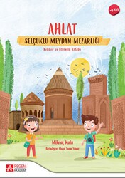 Ahlat Selçuklu Meydan Mezarlığı Rehberlik ve Etkinlik Kitabı - Pegem Akademi Yayıncılık