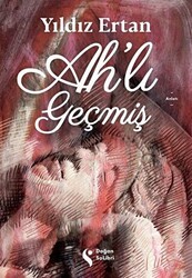 Ah’lı Geçmiş - Doğan Solibri