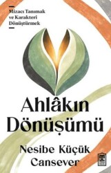 Ahlâkın Dönüşümü - Timaş İnanç