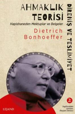 Ahmaklık Teorisi: Direniş ve Teslimiyet - Hapishaneden Mektuplar ve Belgeler - 1