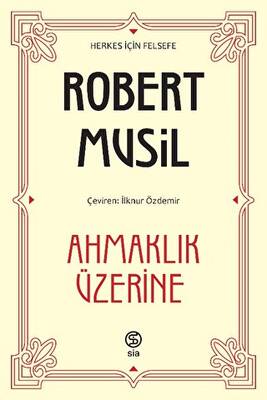 Ahmaklık Üzerine - 1