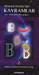 Ahmed Hulusi’de Kavramlar B 2.Cilt - Kitsan Yayınları