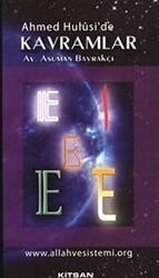 Ahmed Hulusi’de Kavramlar E - Kitsan Yayınları