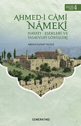 Ahmed-i Cami Nameki - Allah Dostları Serisi 4 - Semerkand Yayınları
