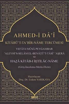 Ahmed-i Da`i Kitabü’t-Taʽbir-Name Tercümesi - 1