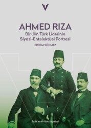 Ahmed Rıza - Tarih Vakfı Yurt Yayınları