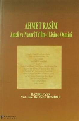 Ahmet Rasim - Ameli ve Nazari Ta`lim-i Lisan-ı Osmani - 1