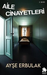 Aile Cinayetleri - Eksik Parça Yayınları