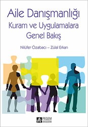 Aile Danışmanlığı - Pegem Akademi Yayıncılık