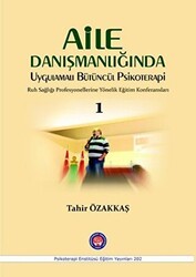 Aile Danışmanlığında Uygulamalı Bütüncül Psikoterapi 1 - Psikoterapi Enstitüsü