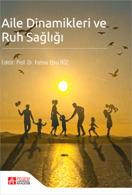Aile Dinamikleri ve Ruh Sağlığı - 1