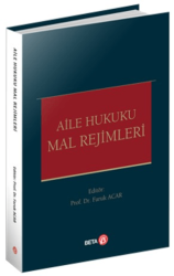 Aile Hukuku - Mal Rejimleri - Beta Yayınevi