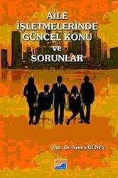 Aile İşletmelerinde Güncel Konu ve Sorunlar - Siyasal Kitabevi - Akademik Kitaplar
