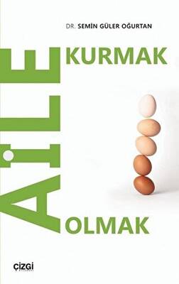 Aile Kurmak Aile Olmak - 1