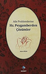 Aile Problemlerine Hz. Peygamberden Çözümler - 1