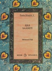Aile Saadeti - Bedir Yayınları
