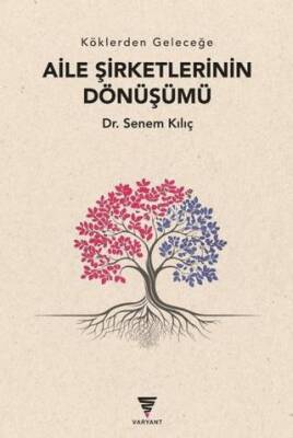 Aile Şirketlerinin Dönüşümü - 1