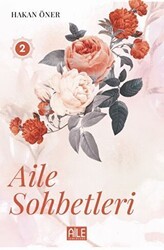 Aile Sohbetleri - 2 - 1