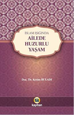 Ailede Huzurlu Yaşam - 1