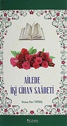 Ailede İki Cihan Saadeti - Yüzakı Yayıncılık