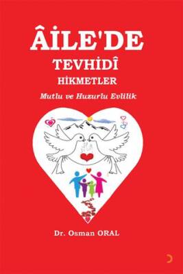 Aile`de Tevhidi Hikmetler Mutlu ve Huzurlu Evlilik - 1