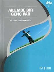 Ailemde Bir Genç Var Ailem 3 - Diyanet İşleri Başkanlığı