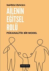 Ailenin Eğitsel Rolü - Psikanalitik Bir Model - Sfenks Kitap