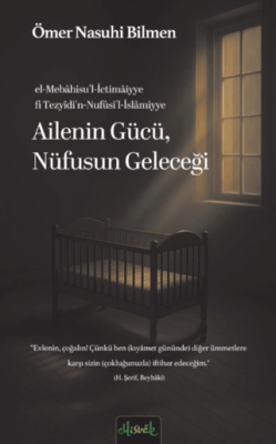 Ailenin Gücü, Nüfusun Geleceği - 1