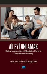 Aileyi Anlamak - Nobel Akademik Yayıncılık