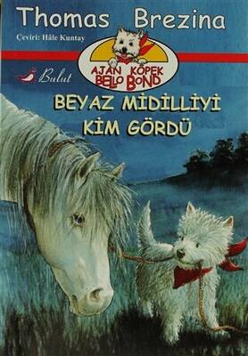 Ajan Köpek Bello Bond Beyaz Midilliyi Kim Gördü - 1