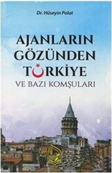 Ajanların Gözünden Türkiye ve Bazı Komşuları - Sebe Yayınları